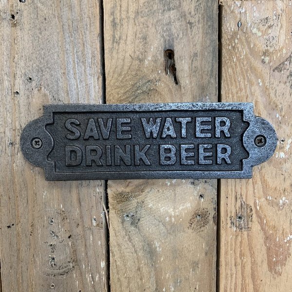 save water drink beer plaque